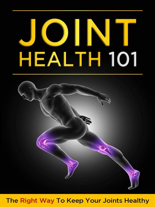 Title details for Joint Health 101 by Mike E. Lugan - Available